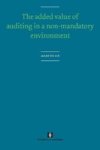 The Added Value Of Auditing In A Non-mandatory Environment Paperback