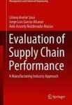 Evaluation Of Supply Chain Performance - A Manufacturing Industry Approach Hardcover 1ST Ed. 2019