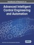 Handbook Of Research On Advanced Intelligent Control Engineering And Automation