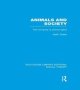 Animals And Society   Rle Social Theory   - The Humanity Of Animal Rights   Paperback