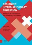 Designing Interdisciplinary Education - A Practical Handbook For University Teachers Paperback 0
