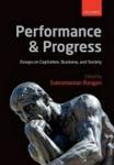 Performance And Progress - Essays On Capitalism Business And Society Hardcover