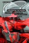 Confronting The Machine - An Enquiry Into The Subversive Drivers Of Computer-generated Art Paperback