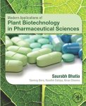 Modern Applications Of Plant Biotechnology In Pharmaceutical Sciences