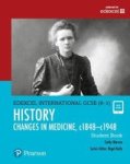 Edexcel International Gcse 9-1 History Changes In Medicine C1848-C1948 Student Book Paperback