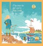 If You Were Me And Lived In...viking Europe - An Introduction To Civilizations Throughout Time Hardcover