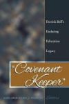 Covenant Keeper - Derrick Bell& 39 S Enduring Education Legacy Paperback New Edition
