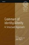 Grammars of Identity Alterity: A Structural Approach Easa Series