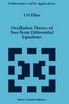Oscillation Theory of Two-Term Differential Equations