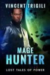 Mage Hunter Hardcover