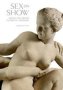 Sex On Show - Seeing The Erotic In Greece And Rome   Hardcover