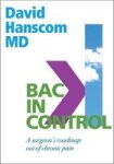 Back In Control - A Surgeon& 39 S Roadmap Out Of Chronic Pain Paperback 2nd