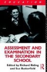 Assessment and Examination in the Secondary School - A Practical Guide for Teachers and Trainers