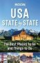 Moon Usa State By State   First Edition   - The Best Things To Do In Every State For Your Travel Bucket List   Paperback