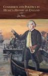 Commerce And Politics In Hume& 39 S History Of England Vol. 27 Hardcover