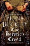 The Heretic& 39 S Creed - An Elizabethan Mystery Featuring Ursula Blanchard Hardcover First World Publication