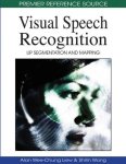 Visual Speech Recognition: Lip Segmentation And Mapping