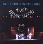 Rust Never Sleeps Cd