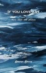 If You Love Art - More Than 100 Photos Hardcover