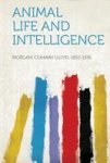 Animal Life And Intelligence Paperback