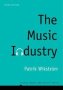 The Music Industry - Music In The Cloud   Paperback 3RD Edition