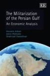 The Militarization Of The Persian Gulf - An Economic Analysis Hardcover