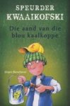 Speurder Kwaaikofski 4: Die Nag Van Die Blou Kaalkoppe - Jurgen Banscherus Paperback