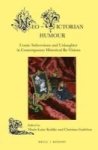 Neo-victorian Humour - Comic Subversions And Unlaughter In Contemporary Historical Re-visions Hardcover