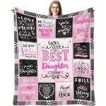 Perfect Daughter Gift Blanket - Soft Flannel Throw For All Seasons Hypoallergenic Machine Washable - Ideal Birthday Or Special O