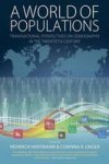 A World Of Populations - Transnational Perspectives On Demography In The Twentieth Century Paperback