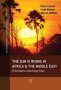 The Sun Is Rising In Africa And The Middle East - On The Road To A Solar Energy Future   Paperback