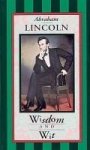 Abraham Lincoln Wisdom And Wit Hardcover