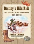 Destiny's Wild Ride A Tall Tale Of The Legendary Hub Hubbell