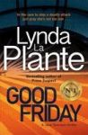 Good Friday - Before Prime Suspect There Was Tennison - This Is Her Story Paperback
