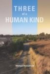 Three Of A Human Kind Hardcover