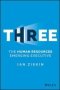 Three - The Human Resources Emerging Executive   Hardcover