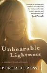 Unbearable Lightness - A Story of Loss and Gain Paperback