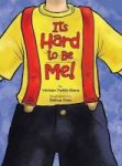 It& 39 S Hard To Be Me Hardcover
