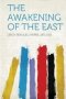 The Awakening Of The East   Paperback