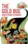 The Gold Bug And Other Stories   Hardcover