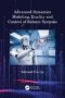 Advanced Dynamics Modeling Duality And Control Of Robotic Systems   Hardcover