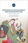 Mirrors Of Entrapment And Emancipation - Forugh Farrokhzad And Sylvia Plath Paperback