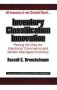 Inventory Classification Innovation - Paving The Way For Electronic Commerce And Vendor Managed Inventory   Hardcover