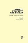 Contract - Freedom And Restraint - Liberty Property And The Law Hardcover
