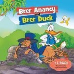 Brer Anancy And Brer Duck - A Duck& 39 S Dream Paperback