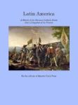 Latin America - A Sketch Of Its Glorious Catholic Roots And A Snapshot Of Its Present Hardcover