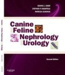 Canine And Feline Nephrology And Urology Paperback 2ND Revised Edition