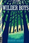 Wilder Boys Paperback Reprint Ed.