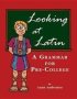 Looking At Latin - A Grammar For Pre-college   Paperback