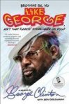 Brothas Be Yo Like George Ain& 39 T That Funkin& 39 Kinda Hard On You? - A Memoir Paperback